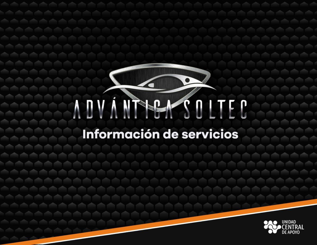 ADVANTICA SOLTEC: Información de Servicios